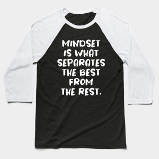 Mindset motivational growth tshirt Baseball T-Shirt